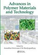 Anandhan Bandyopadhyay Srinivasan, Sri Bandyopadhyay, Bandyopadhyay Sri, Anandhan Srinivasan, Srinivasan Anandhan - Advances in Polymer Materials and Technology