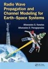Athanasios G. (University of Piraeus Kanatas, Athanasios G. Panagopoulos Kanatas, Athanasios G Kanatas, Athanasios G. Kanatas, Kanatas Athanasios G., Athanasios D Panagopoulos... - Radio Wave Propagation and Channel Modeling for Earth-Space Systems