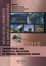 Genadiy (National Mining University Pivnyak, Genadiy Bondarenko Pivnyak, Volodymyr Bondarenko, Bondarenko Volodymyr, Iryna Kovalevska, Genadiy Pivnyak... - New Developments in Mining Engineering 2015