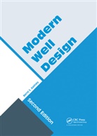 Bernt S Aadnoy, Bernt S. Aadnoy, Bernt S. (University of Stavanger Aadnoy, Aadnoy Bernt S. - Modern Well Design