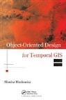 Monica Wachowicz, Wachowicz Monica - Object-Oriented Design for Temporal Gis
