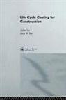 J.W. Bull - Life Cycle Costing for Construction