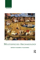 Suzanne Pilaar Birch, Suzanne Pilaar Birch - Multispecies Archaeology