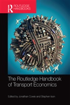 Jonathan (Napier University Cowie, Jonathan Ison Cowie, Jonathan Cowie, Cowie Jonathan, Stephen Ison, Ison Stephen - Routledge Handbook of Transport Economics