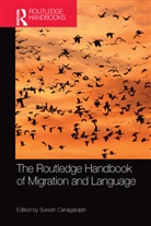 Suresh Canagarajah, Suresh (Pennsylvania State University Canagarajah, Suresh Canagarajah, Canagarajah Suresh - Routledge Handbook of Migration and Language