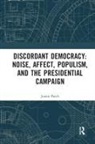 Justin Patch, Justin (Vassar College Patch - Discordant Democracy: Noise, Affect, Populism, and the Presidential