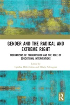 Cynthia (American University Miller-Idriss, Cynthia Miller-Idriss, Miller-Idriss Cynthia, Hilary Pilkington, Pilkington Hilary - Gender and the Radical and Extreme Right