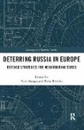 Nora Rostoks Vanaga, Toms Rostoks, Nora Vanaga - Deterring Russia in Europe