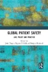 John O Neill Tingle, Clayton Ó Néill, Morgan Shimwell, John Tingle - Global Patient Safety