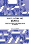 Holly Cashman, Cashman Holly - Queer, Latinx, and Bilingual