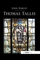 John Harley - Thomas Tallis