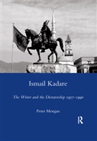 Peter Morgan - Ismail Kadare