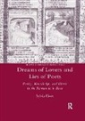 Sylvia Huot, Huot Sylvia - Dreams of Lovers and Lies of Poets