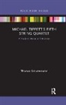 Thomas Schuttenhelm, Schuttenhelm Thomas - Michael Tippetts Fifth String Quartet