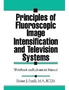 Robert J. Parelli, Robert J. (Cypress College Parelli, Parelli Robert J. - Principles of Fluoroscopic Image Intensification and Television System