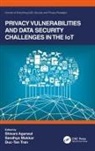 Shivani Agarwal, Shivani (Kiet Group of Institutions Agarwal, Sandhya Makkar, Duc-Tan Tran, Shivani Agarwal, Sandhya Makkar... - Privacy Vulnerabilities and Data Security Challenges in the Iot