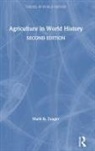 Mark B. Tauger, Tauger Mark B. - Agriculture in World History