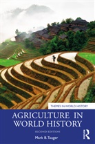 Mark B. Tauger, Tauger Mark B. - Agriculture in World History