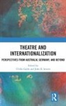 Ulrike Garde, Ulrike Severn Garde, John R. Severn, Severn John R. - Theatre and Internationalization