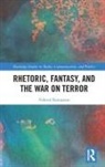 Vaheed Ramazani, Ramazani Vaheed - Rhetoric, Fantasy, and the War on Terror