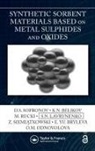 K.N. Belikov, E. Yu. Bryleva, S.N. Lavrynenko, O.M. Odnovolova, M. Rucki, Z. Siemiątkowski... - Synthetic Sorbent Materials Based on Metal Sulphides and Oxides