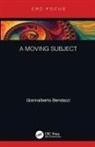 Giannalberto Bendazzi, Bendazzi Giannalberto - Moving Subject