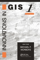 M. F. Worboys, M. F. (University of Maine Worboys, M F Worboys, M. F. Worboys, Worboys M. F. - Innovations in Gis