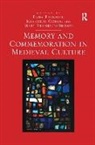 Elma Cohen Brenner, Elma Brenner, Brenner Elma, Meredith Cohen, Cohen Meredith, Mary Franklin-Brown... - Memory and Commemoration in Medieval Culture