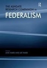 Ann Ward, Ann Ward - Ashgate Research Companion to Federalism