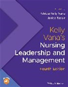 Patricia Tazbir Kelly Vana, Patricia Kelly Vana, Tazbir, Janice Tazbir, Tazbir Janice - Kelly Vana''s Nursing Leadership and Management