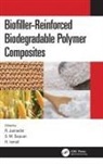 R. (Universiti Teknikal Jumaidin, H. Ismail, R. Jumaidin, S M Sapuan, S. M. Sapuan - Biofiller-Reinforced Biodegradable Polymer Composites