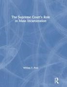 William T Pizzi, William T. Pizzi, Pizzi William T. - Supreme Courts Role in Mass Incarceration