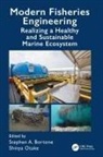 Stephen A. Otake Bortone, Stephen A Bortone, Stephen A. Bortone, Shinya Otake - Modern Fisheries Engineering