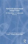 Elizabeth Gray Boling, John Baaki, Elizabeth Boling, Boling Elizabeth, Colin M. Gray, Gray Colin M.... - Historical Instructional Design Cases