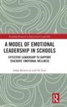 Izhak Berkovich, Izhak (Open University of Israel Berkovich, Ori Eyal, Eyal Ori - Model of Emotional Leadership in Schools