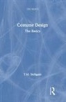 T M Delligatti, T. M. Delligatti, T.M. Delligatti - Costume Design: The Basics