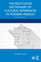 Michael Mould, Mould Michael - Routledge Dictionary of Cultural References in Modern French