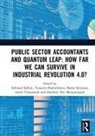 Akhmad Hadiwibowo Solikin, Hendrati Dwi Mulyaningsih, Amrie Firmansyah, Yuniarto Hadiwibowo, Benny Setiawan, Akhmad Solikin - Public Sector Accountants Quantum Leap: How Far We Can Survive in
