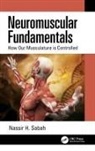 Nassir H. Sabah, Sabah Nassir H. - Neuromuscular Fundamentals