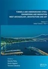 Daniele Viggiani Peila, Tarcisio Celestino, Celestino Tarcisio, Daniele Peila, Giulia Viggiani, Viggiani Giulia - Tunnels Underground Cities: Engineering Innovation Meet Archaeology,