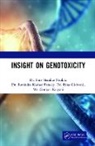 Bina Gidwani, Gunjan Kalyani, Ravindra Kumar Pandey, Shiv Shankar Shukla, Shiv Shankar (Columbia Institute of Pharma Shukla, Shukla Shiv Shankar - Insight on Genotoxicity