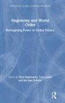 Piotr Casier Dutkiewicz, Tom Casier, Casier Tom, Piotr Dutkiewicz, Dutkiewicz Piotr, Jan Aart Scholte... - Hegemony and World Order