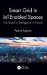 Fadi Al-Turjman, Fadi (Near East Uni. Al-Turjman - Smart Grid in Iot-Enabled Spaces