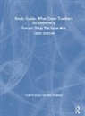 Beth Whitaker, Todd Whitaker, Todd Whitaker Whitaker - Study Guide: What Great Teachers Do Differently