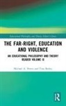 Tina Besley, Besley Tina, Michael A Peters, Michael A. Peters, Michael A. (Beijing Normal University Peters - Far-Right, Education and Violence