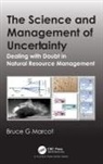 Bruce G Marcot, Bruce G. Marcot, Bruce G. (Usda Forest Service Marcot - Science and Management of Uncertainty