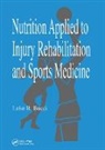 Luke R. Bucci, Luke R. (Schiff Nutrition International Bucci, Bucci Luke R. - Nutrition Applied to Injury Rehabilitation and Sports Medicine