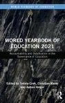 Sotiria (University of Edinburgh Grek, Sotiria (University of Glasgow Grek, Sotiria Grek, Grek Sotiria, Christian Maroy, Antoni Verger... - World Yearbook of Education 2021