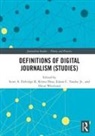 Scott A. Hess Eldridge II, Scott A Eldridge, Scott A Eldridge II, Scott A. Eldridge II, Kristy Hess, Hess Kristy... - Definitions of Digital Journalism (Studies)