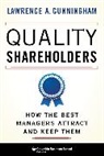 Lawrence Cunningham, Cunningham Lawrence - Quality Shareholders
